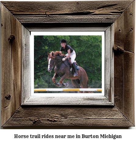 horse trail rides near me in Burton, Michigan